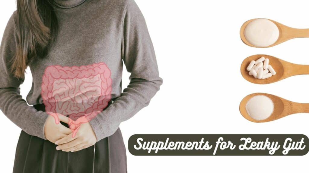 Supplements For Leaky Gut