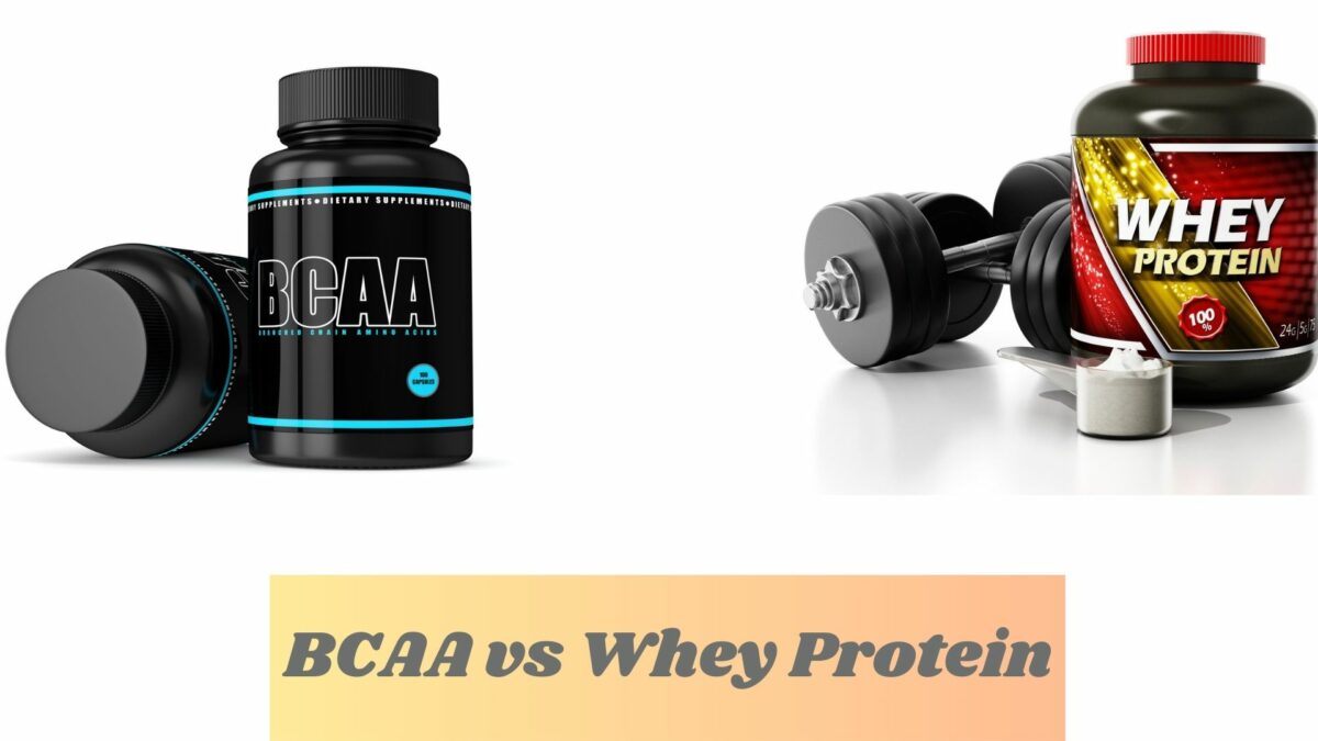 BCAA vs Whey Protein